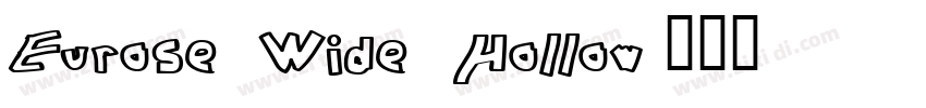 Eurose Wide Hollow字体转换